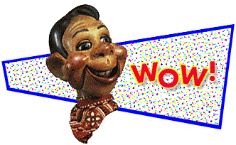 Howdy Doody Says WOW!!!!  (at the brilliance of this page of course...)